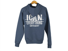 Load image into Gallery viewer, ICAN Everything Zip-up Hoodie