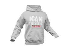 Load image into Gallery viewer, ICAN Everything Hoodie