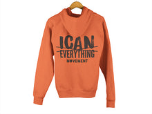 Load image into Gallery viewer, ICAN Everything Zip-up Hoodie