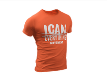 Load image into Gallery viewer, ICAN Everything T-shirt