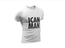 Load image into Gallery viewer, ICAN Man