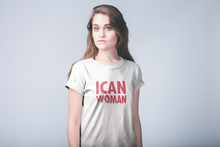 Load image into Gallery viewer, ICAN Woman Tee