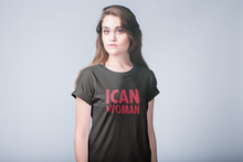 Load image into Gallery viewer, ICAN Woman Tee