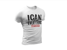 Load image into Gallery viewer, ICAN Everything T-shirt